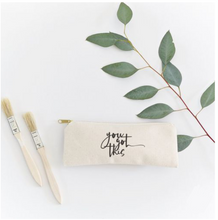 Load image into Gallery viewer, You Got This | Cotton Canvas Pencil Case and Travel Pouch