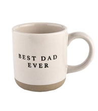 Load image into Gallery viewer, Best Dad Ever | Stoneware Mug