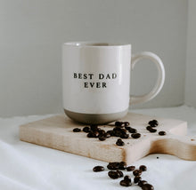 Load image into Gallery viewer, Best Dad Ever | Stoneware Mug