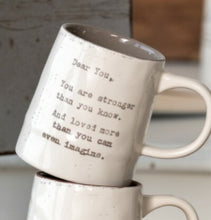 Load image into Gallery viewer, Dear You | Mug