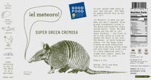 Load image into Gallery viewer, ¡El Meteoro! Super Green Cremosa | Hot Sauce (12 oz)

