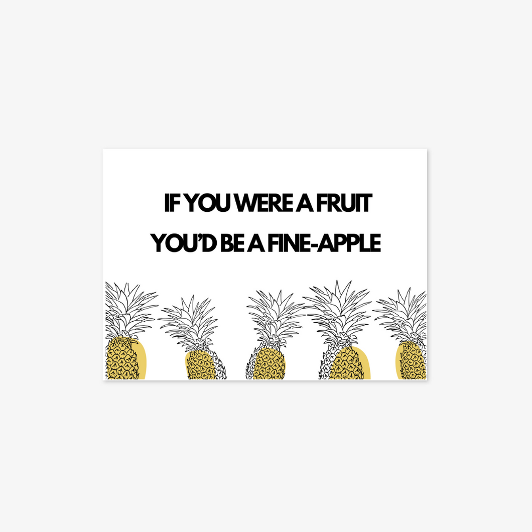 If You Were A Fruit | Greeting Card