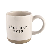 Load image into Gallery viewer, Best Dad Ever | Stoneware Mug
